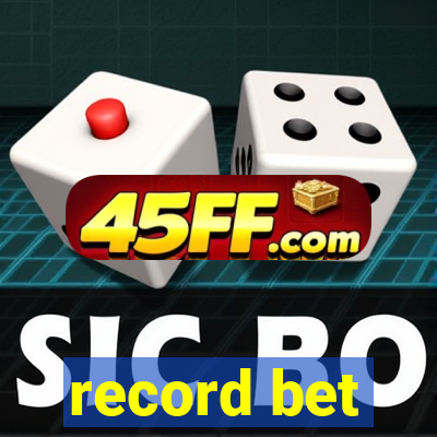 record bet